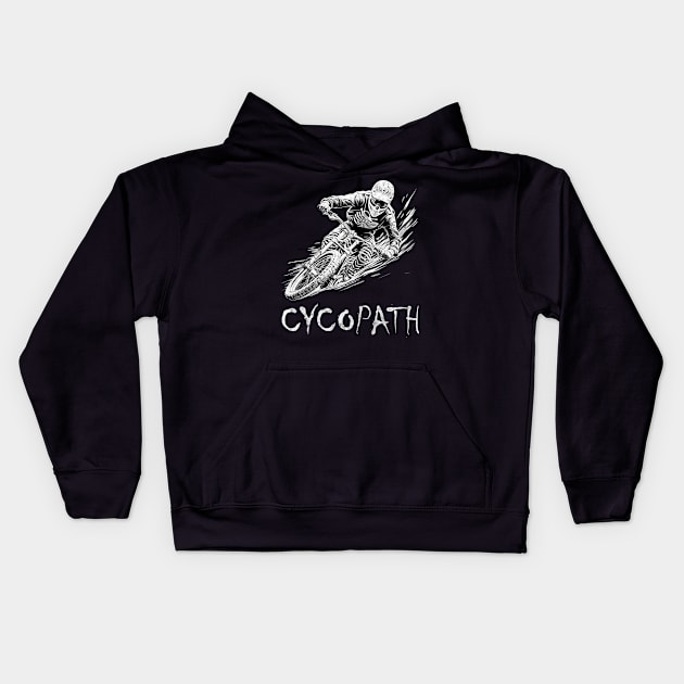 Cycopath | Tshirt For Fearless Downhill Bikers Kids Hoodie by Indigo Lake
